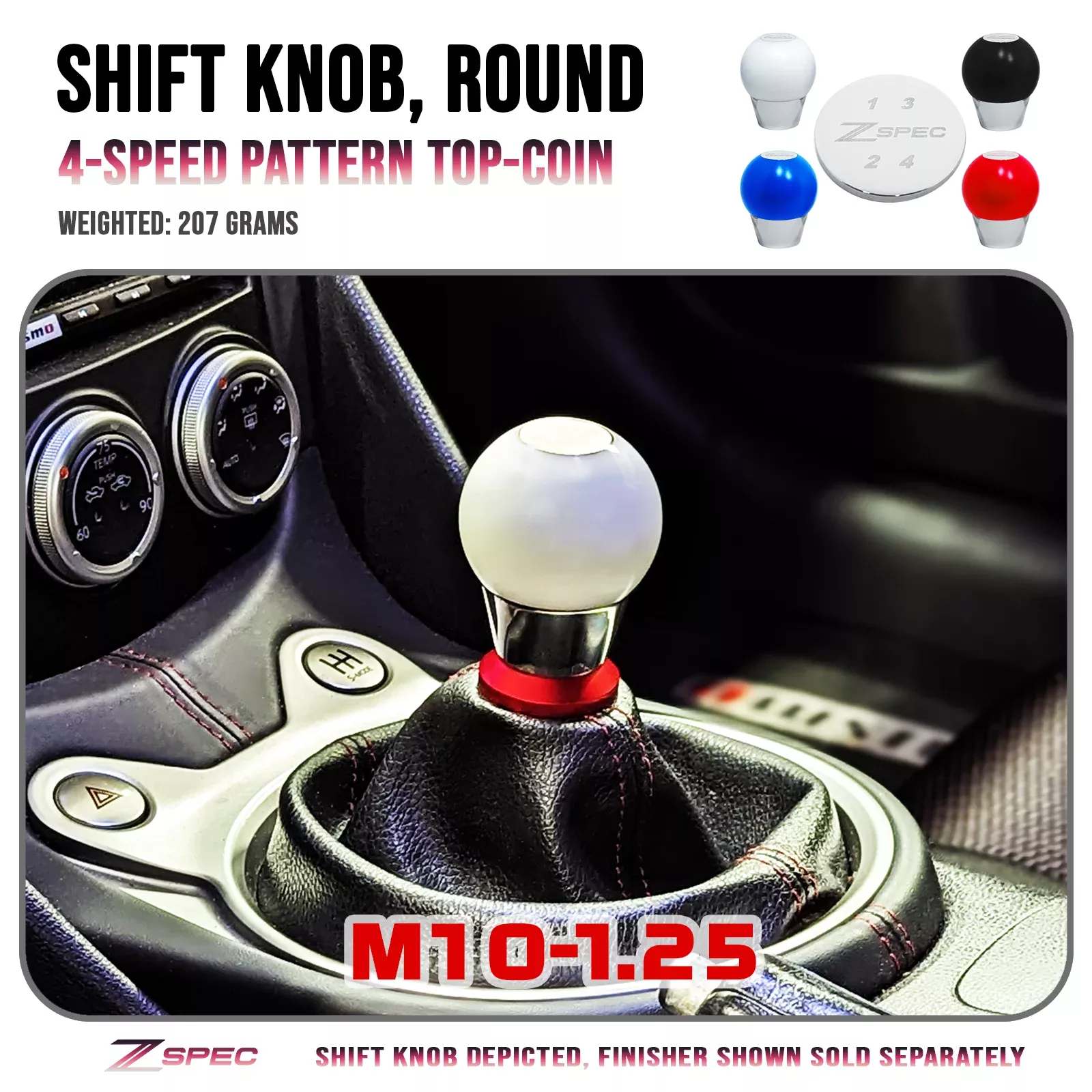 ZSPEC Round Shift Knob, M10-1.25, Delrin & Stainless, 207 Grams, 4-Speed Pattern